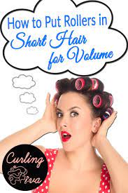Smaller rollers create tight curls, while larger ones create soft, beachy curls. How To Put Rollers In Short Hair For Volume Curling Diva Short Hair Volume Short Hair Waves Short Hair Styles
