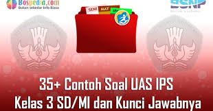 Soal mid ips sd kelas 3 semester ganjil ini terdiri dari 20 soal pilihan ganda pg 5 soal isian singkat dan 5 soal essay. Lengkap 35 Contoh Soal Uas Ips Kelas 3 Sd Mi Dan Kunci Jawabnya Terbaru Bospedia