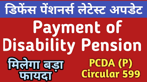 7th Pay Disability Pension Latest News For Armed Forces Pensioners Pcda Circular 599