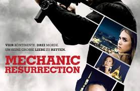 When the deceitful actions of a cunning but beautiful woman (jessica alba) force him to return to the life he left behind, bishop's life is once again in. Mechanic Resurrection 2016 Film Cinema De