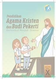 Terbaik kisi kisi soal agama kristen sd. Pendidikan Agama Kristen Kelas X Kurikulum 2013