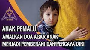 Berdoa merupakan salah satu amalan yang perlu diajarkan kepada anak sejak dini. Anak Pemalu Doa Agar Anak Menjadi Pemberani Dan Percaya Diri Youtube