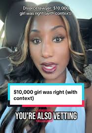 Divorce lawyer: $10,000 girl was kind of right 🤷🏾‍♀️ #lawyer #attorney  #divorcelawyer #familylawyer #prenup #divorce #fyp #viral #10k