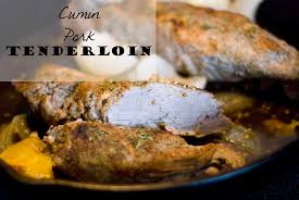 Sear pork filet (s) in a pan. Paleo Cumin Pork Tenderloin