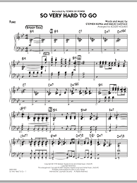 The arrangement in sheet music is transformative. So Very Hard To Go Piano Sheet Music Roger Holmes Jazz Ensemble