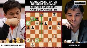 Grandmaster Catur Indonesia Berbakat Susanto Megaranto Vs Wesley So Youtube