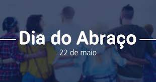 Compartilhe com quem você ama, enviando uma mensagem que vá animar a sua semana ou o seu dia. Dia Do Abraco 22 De Maio Calendarr