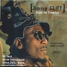 Jimmy Cliff · Shout For Freedom (CD) (1999)
