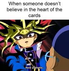 However, the class has the abilities to buff up its party with cards, which makes up for its lack of healing capabilites. Believing In The Heart Of The Cards Lets Get Lucky As Hell Dankmemes