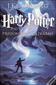 Porém um grande perigo ronda a escola: Harry Potter E O Prisioneiro De Azkaban Livro Wook