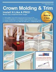 If necessary, add crown molding to define where the walls end and the ceiling begins. Crown Molding Trim Install It Like A Pro Drake Wayne 9781612331805 Books Amazon Ca