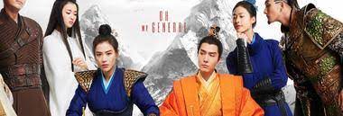 Oh my general (chinese drama); Oh My General General Above I Am Below å°†å†›åœ¨ä¸Š A Virtual Voyage