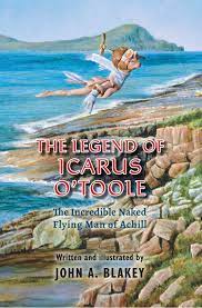 The Legend of Icarus O'Toole | Book | Austin Macauley Publishers