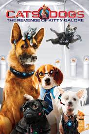 Cat Love Film Cats Dogs The Revenge Of Kitty Galore Cat Movie Dog Movies Dog Cat