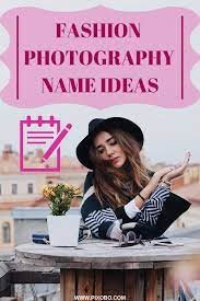 Best Photography Names How To Name Your Photography Business Photography Names Ideas Photography Business Photography Name