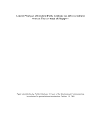 If public relations is right up your alley, then check out some of the best universities to study public relations in malaysia. Pdf Generic Principles Of Excellent Public Relations In A Different Cultural Context The Case Study Of Singapore Generic Principles Of Excellent Public Relations In A Different Cultural Context The Case Study Of