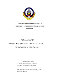 Sjk (c) ladang hillside sjk (c) tung hua s2 heights smk seremban 2 sk seremban 2a sk seremban 2b sk wawasan. Kertas Kerja Menceriakan Surau Sk Wawasan