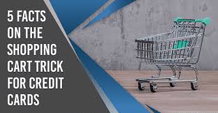 Maybe you would like to learn more about one of these? 5 Facts About The Shopping Cart Trick For Credit Cards