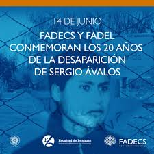 FADECS Y FADEL CONMEMORAN LOS 20 AÑOS DE LA DESAPARICIÓN DE SERGIO ÁVALOS
