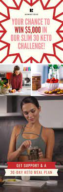 Win 5 000 Cash Prize We Re Super Excited To Announce The Slim 30 Keto Challenge Where You Can Enter To Win A Whoppi Keto On The Go Best Keto Diet Keto