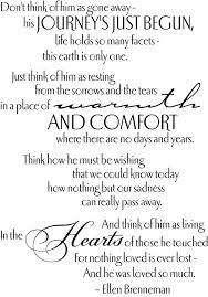 His Journey Has Just Begun Ellen Brenneman Funeral Grief Poem Griefquotes Grief Quotes Grandad Funeral Poems Bereavement Quotes Grief Quotes