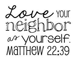 Matthew 2239 Love Your Neighbor As Yourself By Sweetleighmama 12 99 Neighbor Quotes Love Your Neighbour Love Thy Neighbor Bible