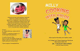 Give us a call today. Milly Cooks With Khloe Kids Explore Healthy Meals And Friendship Milly The Job Seeker Series Kindle Edition By Mahoney Dr Tuesday White Khloe Children Kindle Ebooks Amazon Com