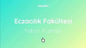 Yks eczacılık fakültesi taban puanları 2020 2021. Eczacilik Fakultesi Taban Puanlari 2020 Say Gencizbiz
