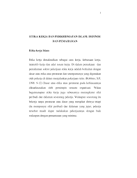 Etika berkait rapat dengan moral,akhlak dan nilai sungguhpun secara terperinci terdapat perbezaan. Pdf Etika Kerja Dan Perkhidmatan Islam