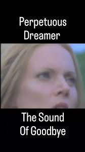 Sound Of Goodbye 🥰