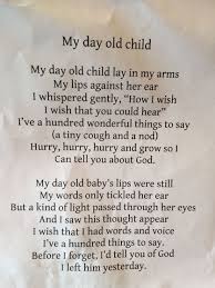 My Day Old Child Poem So Tender Kids Poems Quotes To Live By Broken Heart