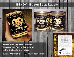 Bacon Soup Label 2 Sizes Bendy And The Ink Machine Free Gift Word Search Bendy And The Ink Machine Bacon Soup Labels