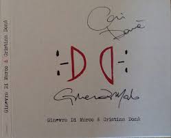 L'impianto sonoro, ricco e intricato, è al servizio di una voce quanto mai ricca di sfumature. Ginevra Di Marco Cristina Dona Ginevra Di Marco Cristina Dona 2019 Cd Discogs
