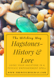 Hag Stones History Lore Hag Stones Hag Green Witchcraft