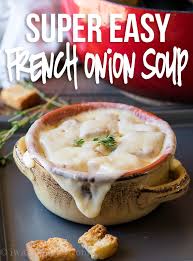 Easy French Onion Soup Recipe Recipe French Onion Soup Easy Easy French Onion Soup Recipe French Onion Soup Recipe