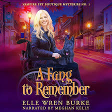 A Fang to Remember: Vampire Pet Boutique Mysteries, Book 1