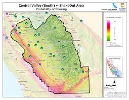The Great California Shakeout Central Valley South Area