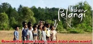 Sinopsis Novel Laskar Pelangi Beserta Unsur Intrinsik Ekstrisik Film Novel Film Pelangi