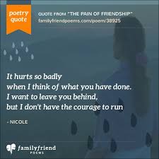 You can read 2 and 4 lines poetry and download friendship poetry images can easily share it with your loved ones including your friends. 22 Broken Friendship Poems Poems About Broken Friendships