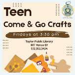 Teen Come & Go Crafts