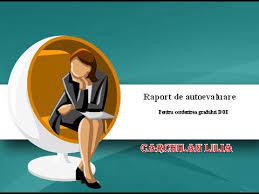 § dosarul comisiei de evaluare şi asigurare a calităţii, informări, activităţi de instruire, decizii de numire a. Raport De Autoevaluare Carchilan Lilia Youtube