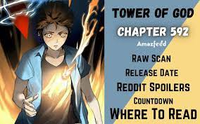 Tower Of God Chapter 592 Spoilers, Raw Scan, Release Date, Countdown &  Where to Read » Amazfeed