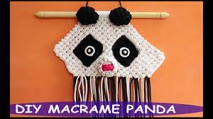 Maybe you would like to learn more about one of these? Macrame Panda Wall Hanging Youtube