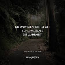Die Unwissenheit Ist Of Schlimmer Als Die Wahrheit Spruch Des