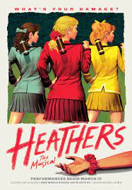Come And Get Your Love Heathersthemusical Com Heathersmusical Heathers The Musical Broadway Posters Heathers Movie