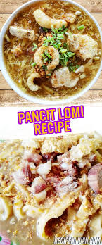 Pancit Lomi Recipe Lomi Batangas Recipe Recipes Pancit Recipe Pancit