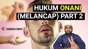 Yang dimaksud hukum dalam hal ini apakah hukum onani atau masturbasi itu sendiri, atau kaitannya dengan batalnya puasa. Hukum Melancap Menurut 4 Mazhab Jadi Onani Harus Untuk Anda