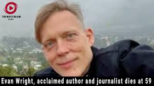 Remembering Evan Wright: Acclaimed Journalist and Author of 'Generation  Kill' Dies at 59