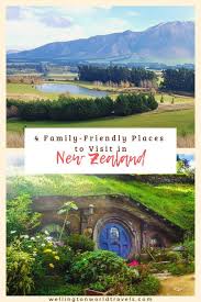 4 Family Friendly Places To Visit In New Zealand Wellington World Travels Travel Best Beaches To Visit Family Travel Destinations