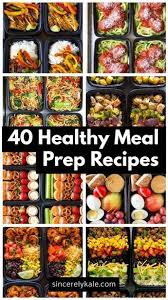 40 Healthy Meal Prep Recipes To Make For The Week Sincerely Kale Lunch Recipes Healthy Healthy Lunch Meal Prep Healthy Meal Prep
